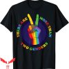 There Are Only 2 Genders T-Shirt LGBTQ Gay Pride Quote