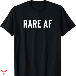 Thick Af T-shirt Rare