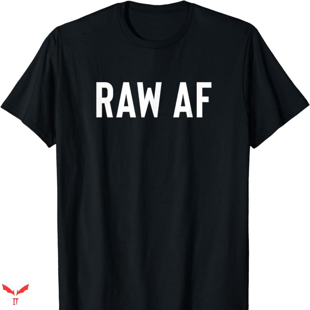 Thick Af T-shirt Raw Thick Af T-shirt Raw