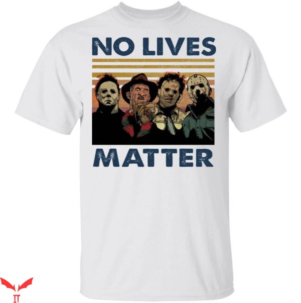 Totally Killer T-Shirt No Lives Matter Vintage Halloween
