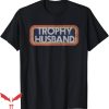 Trophy Husband T-Shirt 80s Retro Distressed Tee Trending