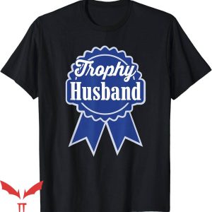 Trophy Husband T-Shirt Retro Ribbon Style T-Shirt Trending