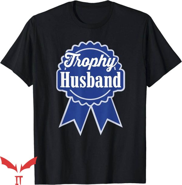 Trophy Husband T-Shirt Retro Ribbon Style T-Shirt Trending