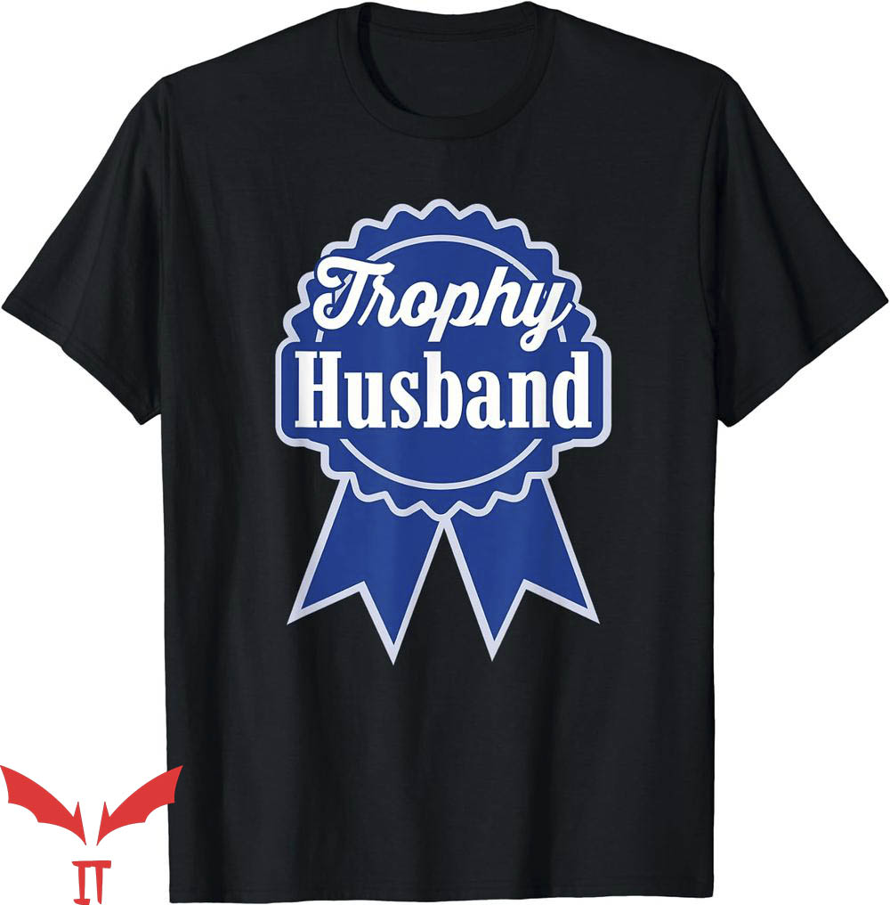 Trophy Husband T-Shirt Retro Ribbon Style T-Shirt Trending Trophy Husband T-Shirt Retro Ribbon Style T-Shirt Trending