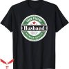 Trophy Husband T-Shirt Your Trophy Husband Funny Married Tee