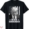Trump Mug Shot T-shirt Never Surrender