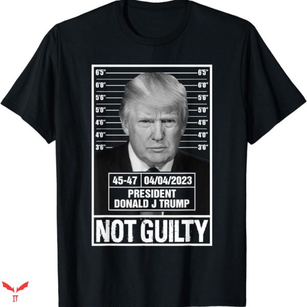 Trump Mug Shot T-shirt Not Guilty