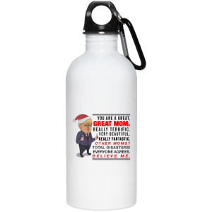 Trump You Are A Great Great Mom Really Terrific mug