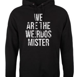 We Are The Weirdos Mister Men's Black Hoodie