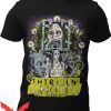 When Evil Lurks T-Shirt Death Is Coming Thirteen Ghosts
