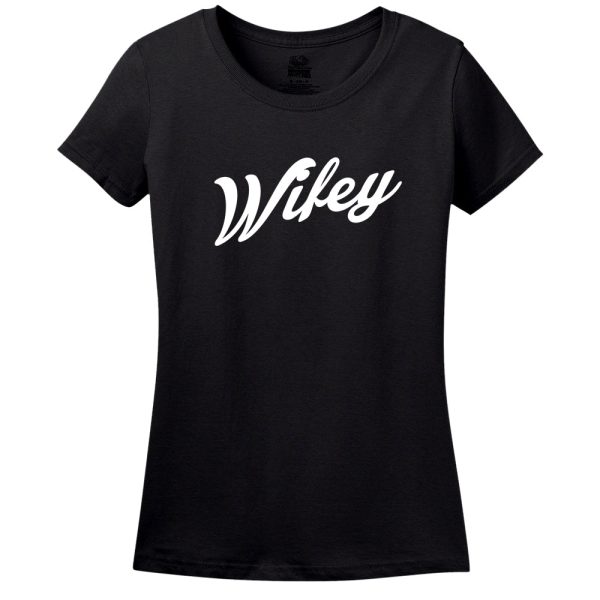 Wifey Women’s Shirt