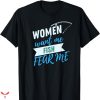 Women Want Me Fish Fear Me T-shirt Vintage Funny