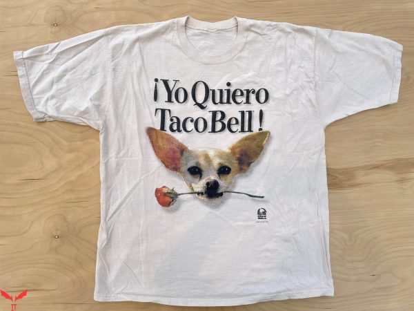 Yo Quiero Taco Bell T-Shirt Chihuahua Biting A Rose Trending