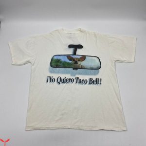 Yo Quiero Taco Bell T-Shirt Mirror And Dog Shirt Trending