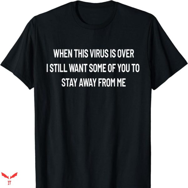 You Are Not Immune To Propaganda T-shirt Called An Immune