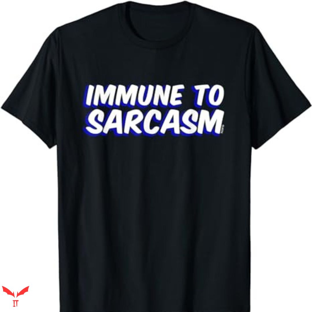 You Are Not Immune To Propaganda T-shirt Funny Humor You Are Not Immune To Propaganda T-shirt Funny Humor