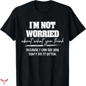 You Are Not Immune To Propaganda T-shirt Sarcastic