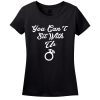 You Can’t Sit With Us Women’s Shirt