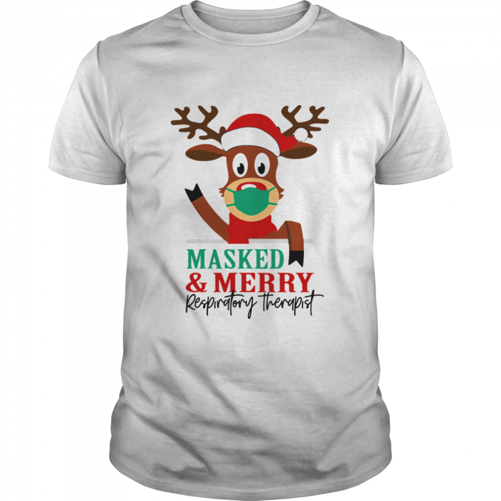 mask masked and Merry Respiratory Therapist Christmas shirt mask masked and Merry Respiratory Therapist Christmas shirt