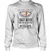 100 Certified Crazy Witch Love Me Or Hate Me Either Way Youll Remember Me Halloween shirt