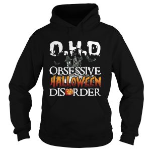 1601006599OHD Obsessive Halloween Disorder shirt