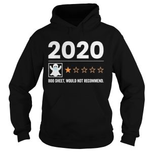 2020 Boo sheet would not recommend shirt