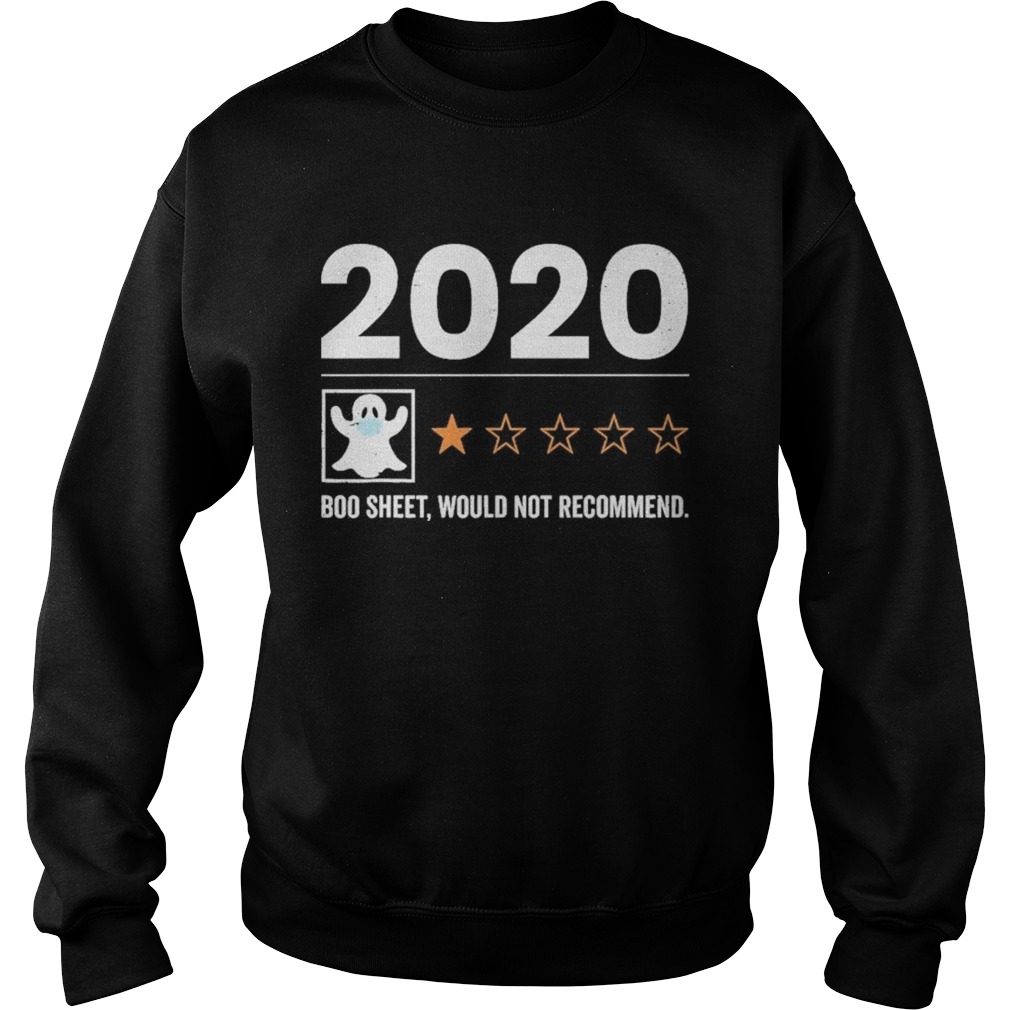 2020 Boo sheet would not recommend shirt 2020 Boo sheet would not recommend shirt