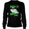 2020 Is Boo Sheet Halloween Ghost Mask shirt