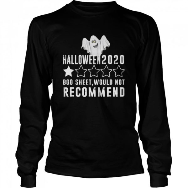 2020 Is Boo Sheet Would Not Recommend Funny Halloween shirt