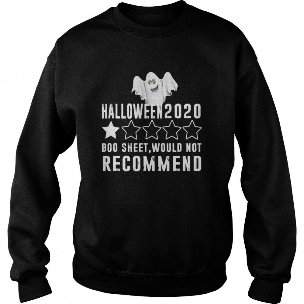 2020 Is Boo Sheet Would Not Recommend Funny Halloween shirt 2020 Is Boo Sheet Would Not Recommend Funny Halloween shirt
