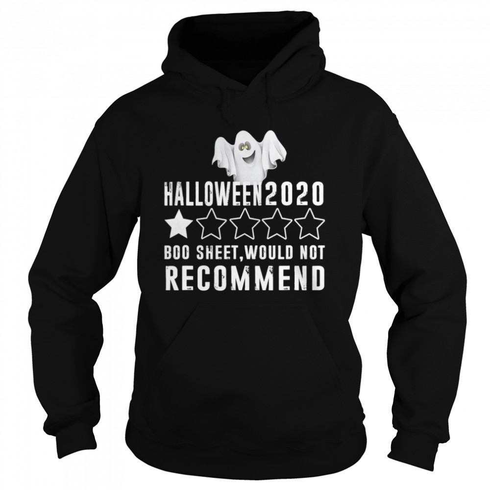 2020 Is Boo Sheet Would Not Recommend Funny Halloween shirt 2020 Is Boo Sheet Would Not Recommend Funny Halloween shirt