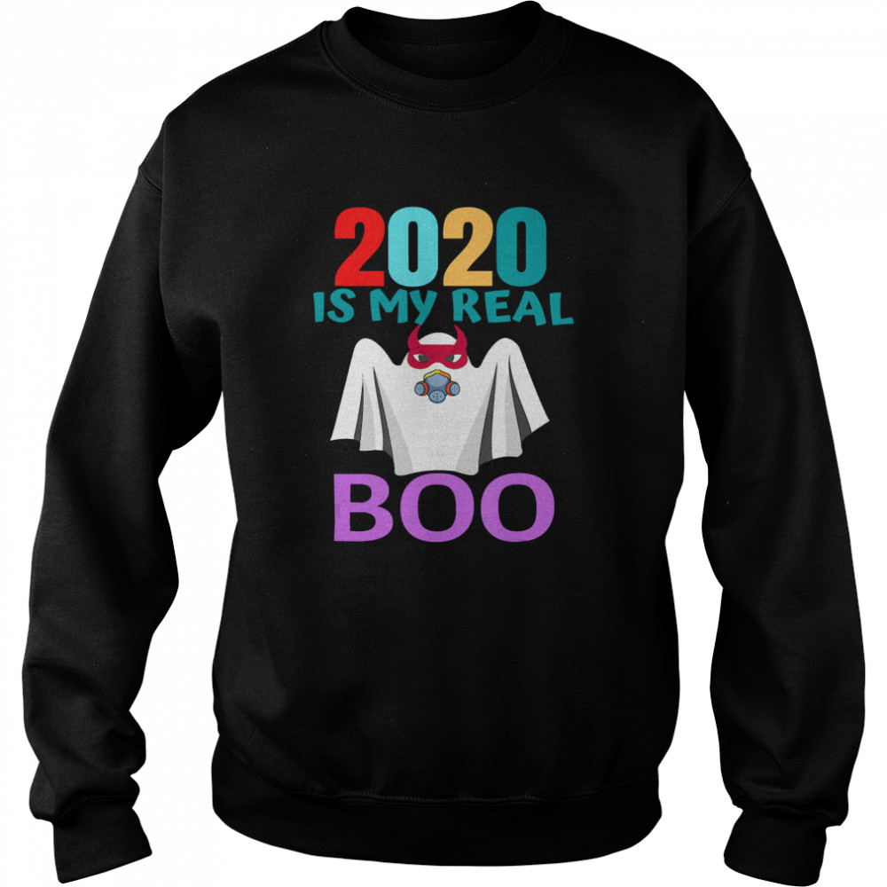 2020 Is My Real Boo Ghost Halloween shirt 2020 Is My Real Boo Ghost Halloween shirt