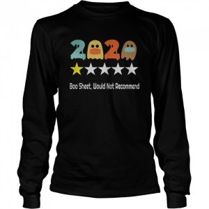 2020 Review One Star Rating Boo Sheet, Would Not Recommend shirt