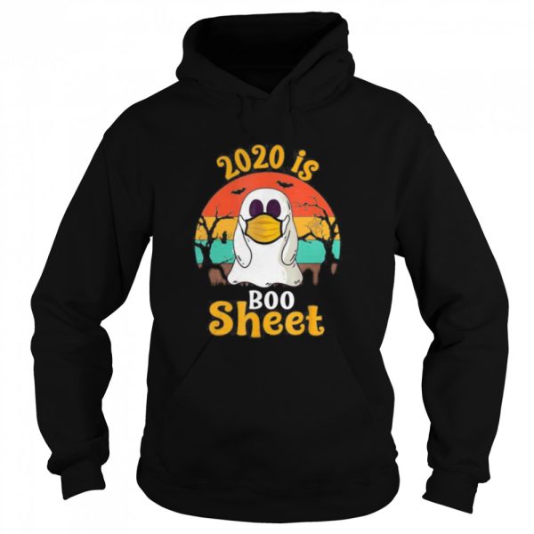 2020 is Boo Sheet Halloween Ghost in Mask shirt