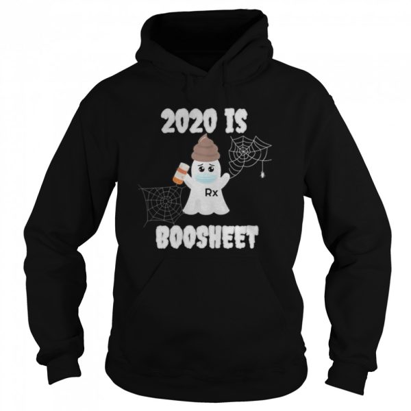 2020 is Boo Sheet RX shirt