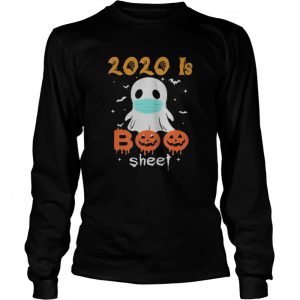 2020 is Boo Sheet Scary Pumpkin Ghost Halloween Horror shirt