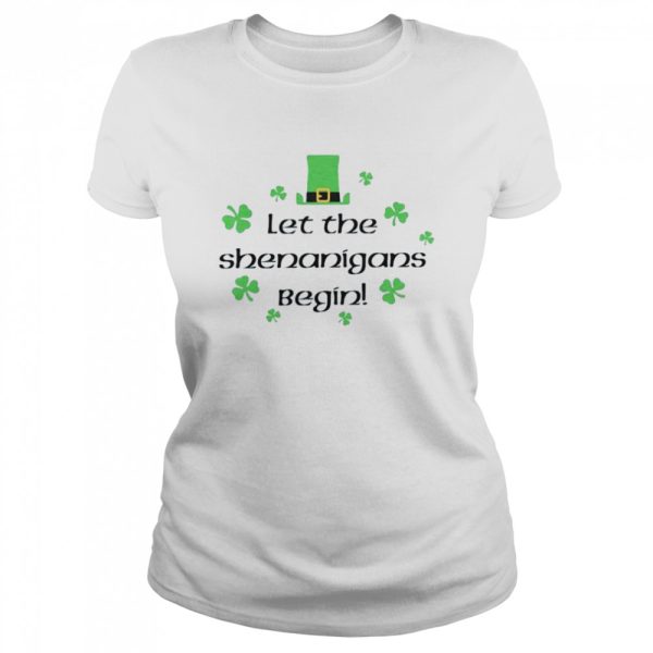 2022 Let The Shenanigans Begin St Patrick’s Day Shirt