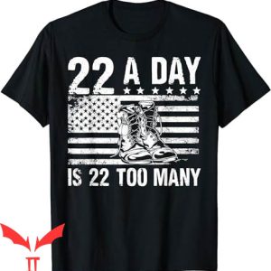 22 A Day T-Shirt Too Many Veteran Lives Matter USA Flag