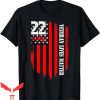 22 A Day T-Shirt Veteran Lives Matter Suicide Awareness
