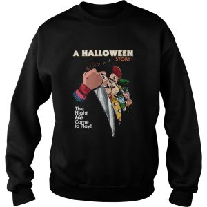 A Halloween Story The Night He Came To Play shirt