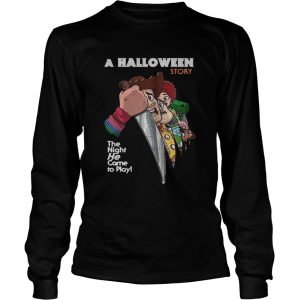 A Halloween story the night he come to play t-shirt