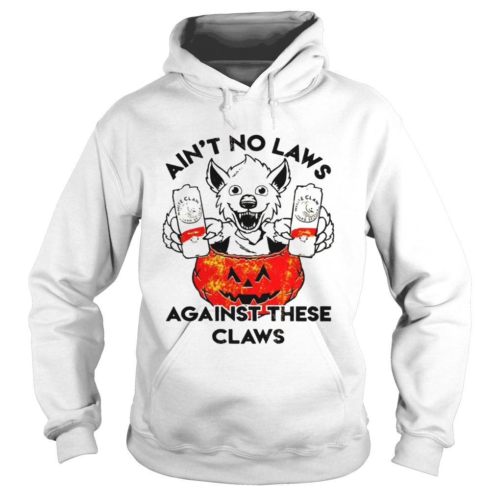 Ain't no laws against these claws Halloween shirt Ain't no laws against these claws Halloween shirt