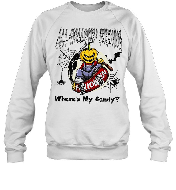 All Hallows Evening Halloween Where’s My Candy T-shirt All Hallows Evening Halloween Where’s My Candy T-shirt