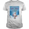 All I Want For Christmas Is For My Family And Friends To Be Happy Healthy Safe And Feel Loved Shirt