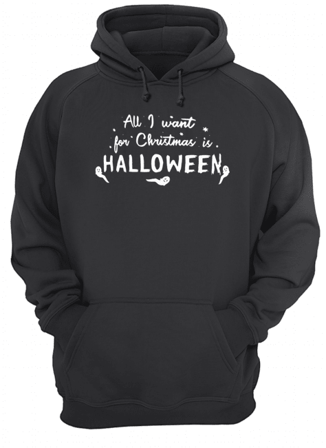 All I want for Christmas Halloween shirt All I want for Christmas Halloween shirt