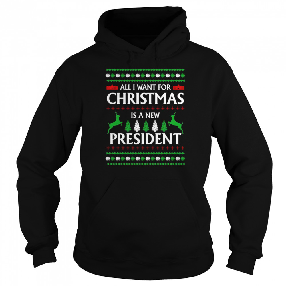 All I want for Christmas is a new president Shirt All I want for Christmas is a new president Shirt