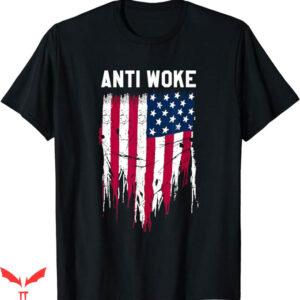 Anti Woke T-Shirt Patriotic Cancel Culture T-Shirt Trending