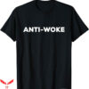 Anti Woke T-Shirt Trending