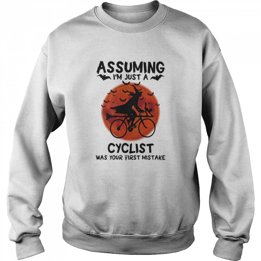 Assuming I’m Just A Cyclist Was Your First Mistake Moon Halloween shirt Assuming I’m Just A Cyclist Was Your First Mistake Moon Halloween shirt
