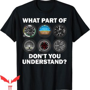 Aviation T-Shirt Funny Airline Pilot Instruments Airplanes